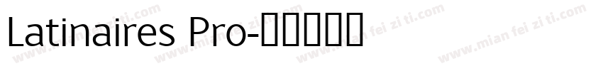 Latinaires Pro字体转换